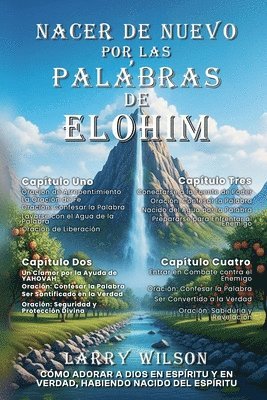 Larry Wilson - NACER DE NUEVO POR LAS PALABRAS DE ELOHIM, Häftad