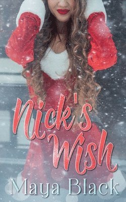 Maya Black - Nick's Wish, Häftad
