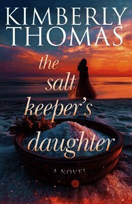 The Salt Keeper's Daughter