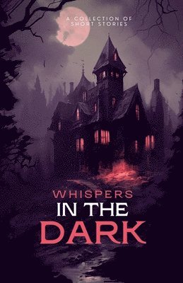Melissa Acosta, M a Kastle, L C Miller - Whispers in the Dark, Häftad