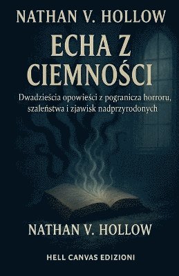 Echa z ciemności
