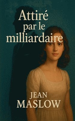Jean Maslow - Attiré par le milliardaire, Häftad
