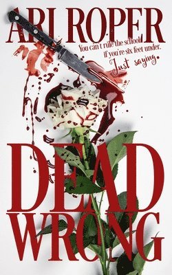 Ari Roper - Dead Wrong, Häftad