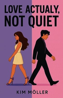 Kim - Love Actually, Not Quiet, Häftad