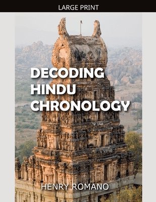 Decoding Hindu Chronology