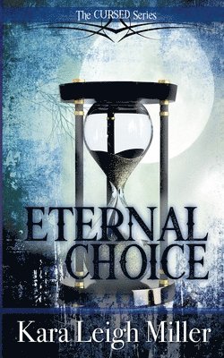 Eternal Choice