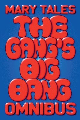 Gang's Big Bang Omnibus
