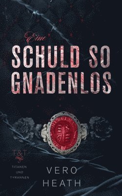Eine Schuld so gnadenlos