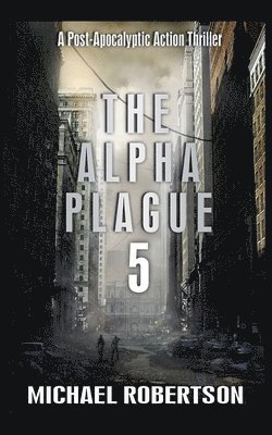 Alpha Plague 5