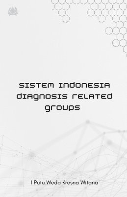 Sistem Indonesia Diagnosis Related Groups