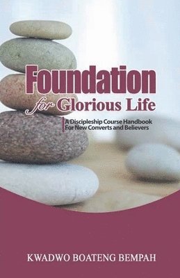 Foundation for Glorious Life