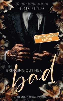 Bringing Out Her Bad, Nederlandse editie