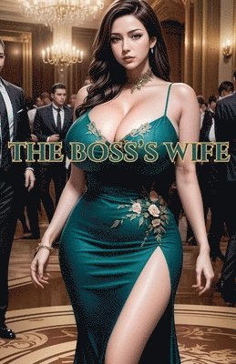 Alexander Martin - Boss's Wife, Häftad