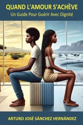 Arturo José Sánchez Hernández - Quand l'amour s'achève, Häftad