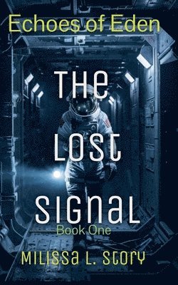 The Lost Signal