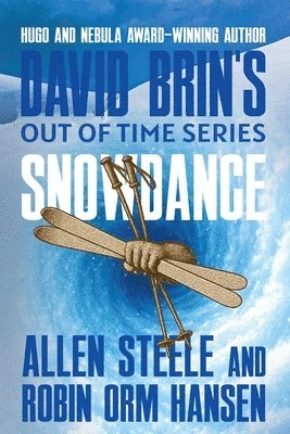 Allen Steele, Robin Orm Hansen - Snowdance, Häftad