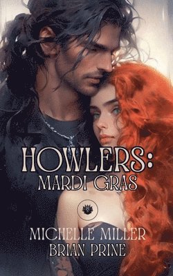 Michelle Miller, Brian Prine - Howlers Mardi Gras, Häftad