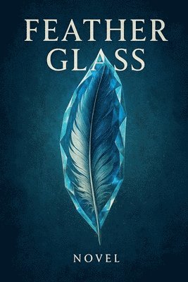 Tori Honda - Feather Glass, Häftad