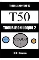 E J Yeaman - Trouble on Uoquo 2, Häftad