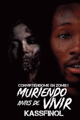 Muriendo antes de vivir