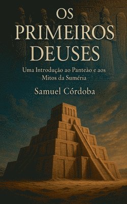 Os Primeiros Deuses