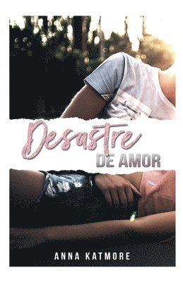 Anna Katmore - Desastre de Amor, Häftad