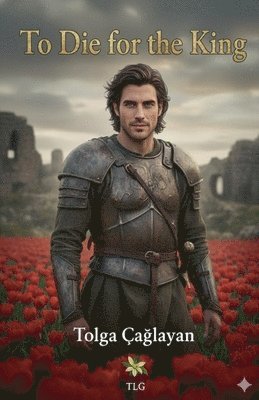 To Die for the King
