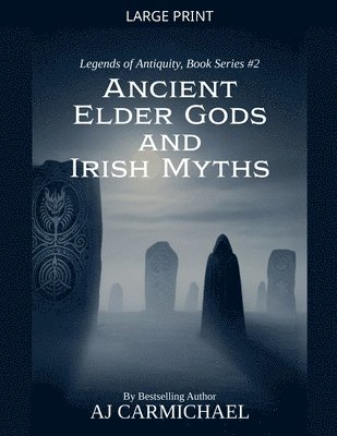 Ancient Elder Gods and Irish Myths