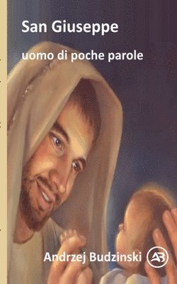 San Giuseppe un uomo di poche parole