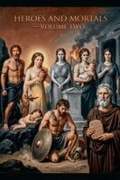 Ioakim Ioakim - Heroes and Mortals Volume 2, Häftad