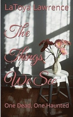 Things We See