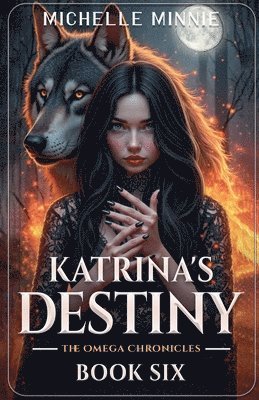 Katrina's Destiny