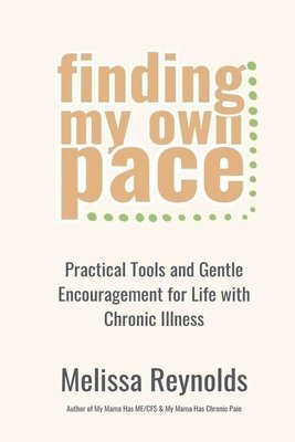 Melissa Reynolds - Finding My Own Pace, Häftad
