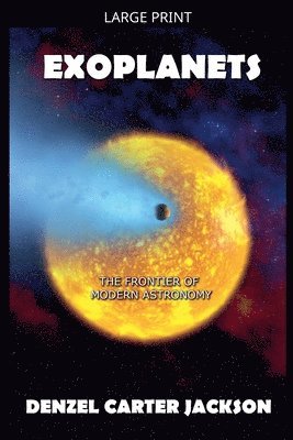 Exoplanets, The Frontier of Modern Astronomy
