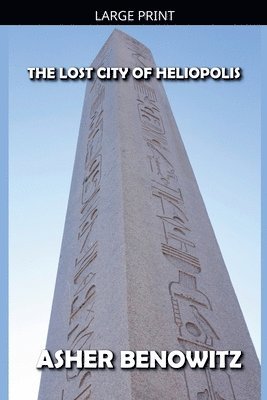 Heliopolis the Lost City