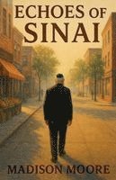 Echoes of Sinai