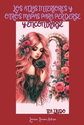 Atlas Interiores y otros Mapas para Perderse y Encontrarse