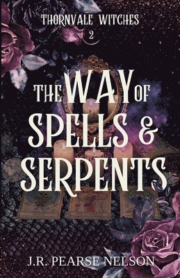 Way of Spells and Serpents