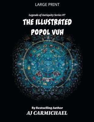 The Illustrated Popol Vuh