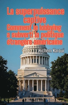 superpuissance captive