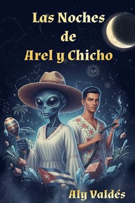 Aly Valdés - Noches de Arel y Chicho, Häftad