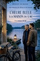 Penny DuBois - L'Heure Bleue à la Maison du Lac, Häftad