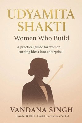 Udyamita Shakti - Women Who Build