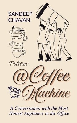 Politics @ Coffee Machine