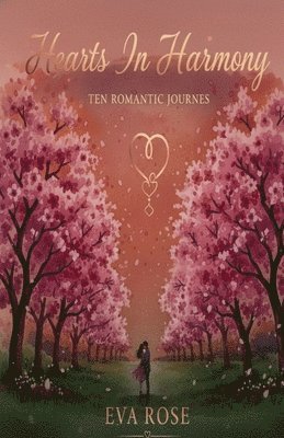 Hearts In Harmony - "Ten Romantic Journeys"