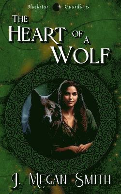 J Megan Smith, J. Megan Smith - Heart of a Wolf, Häftad
