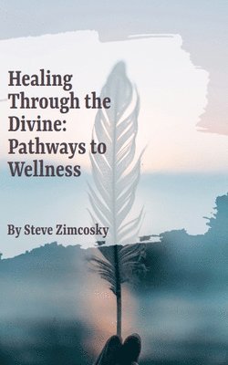 Healing through the Divine
