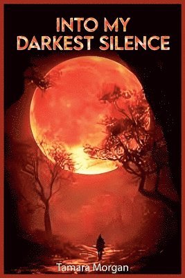 In My Darkest Silence