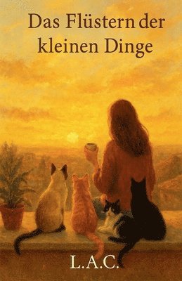 Lilian Arce Cardozo - Flüstern der kleinen Dinge, Häftad