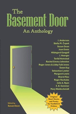 Susan Dean, J Anderson, Stella M Čapek - Basement Door, Häftad